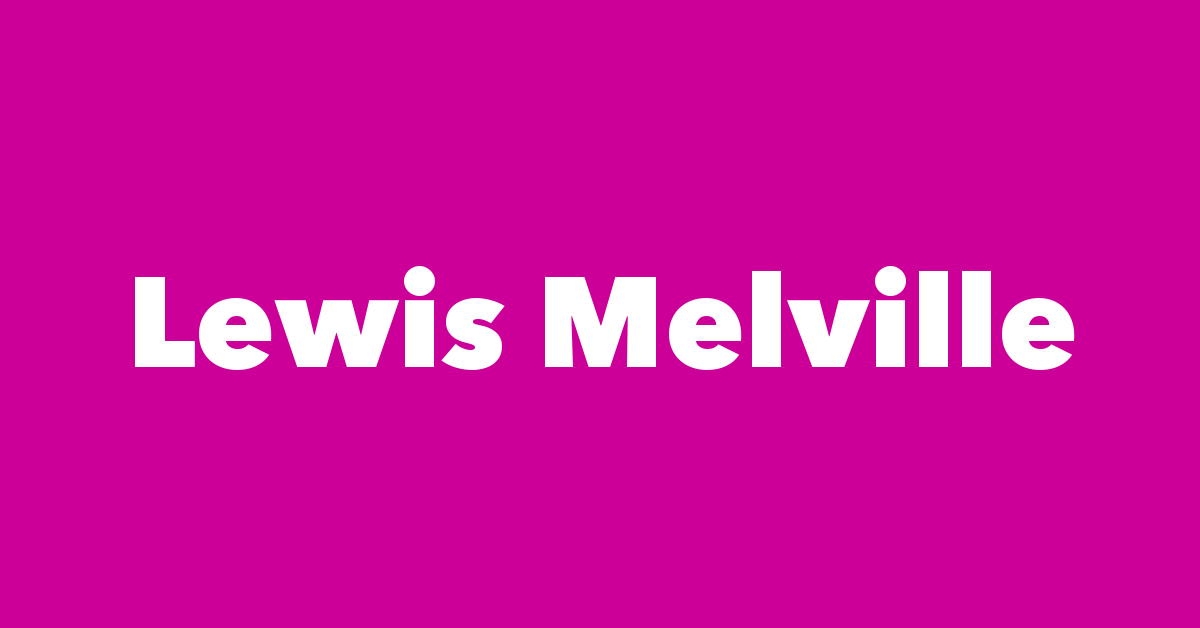 Lewis Melville